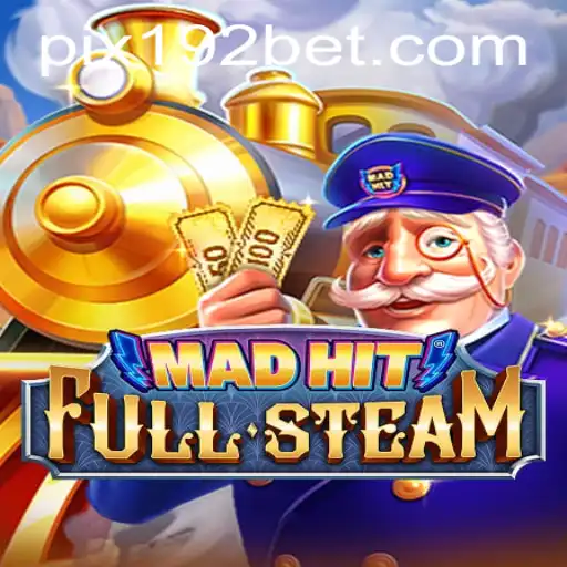 Descubra o Mundo Empolgante do Jogo MadHitFullSteam com 192.BET